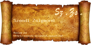 Szendi Zsigmond névjegykártya